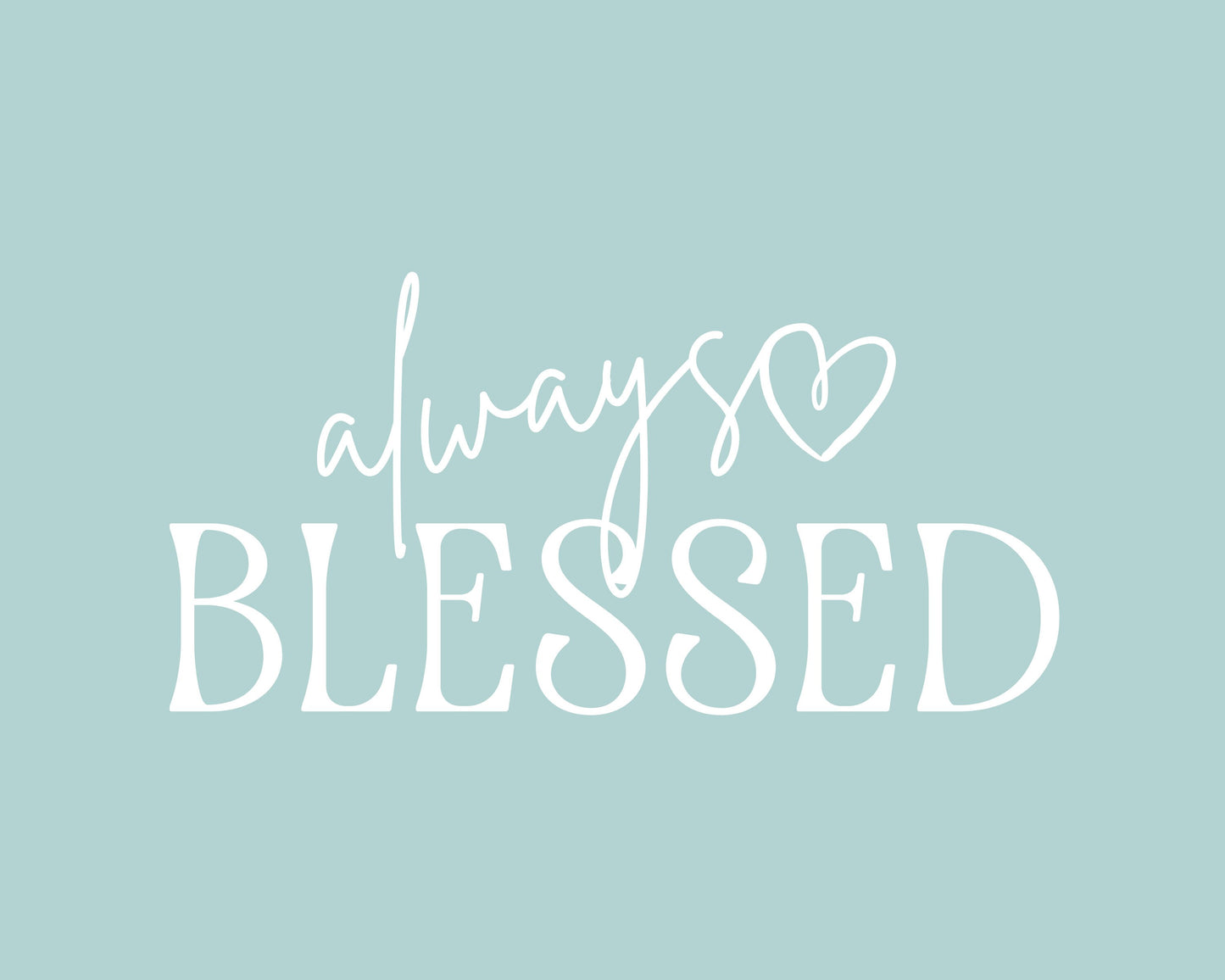Always Blessed Graphic Tee for Women