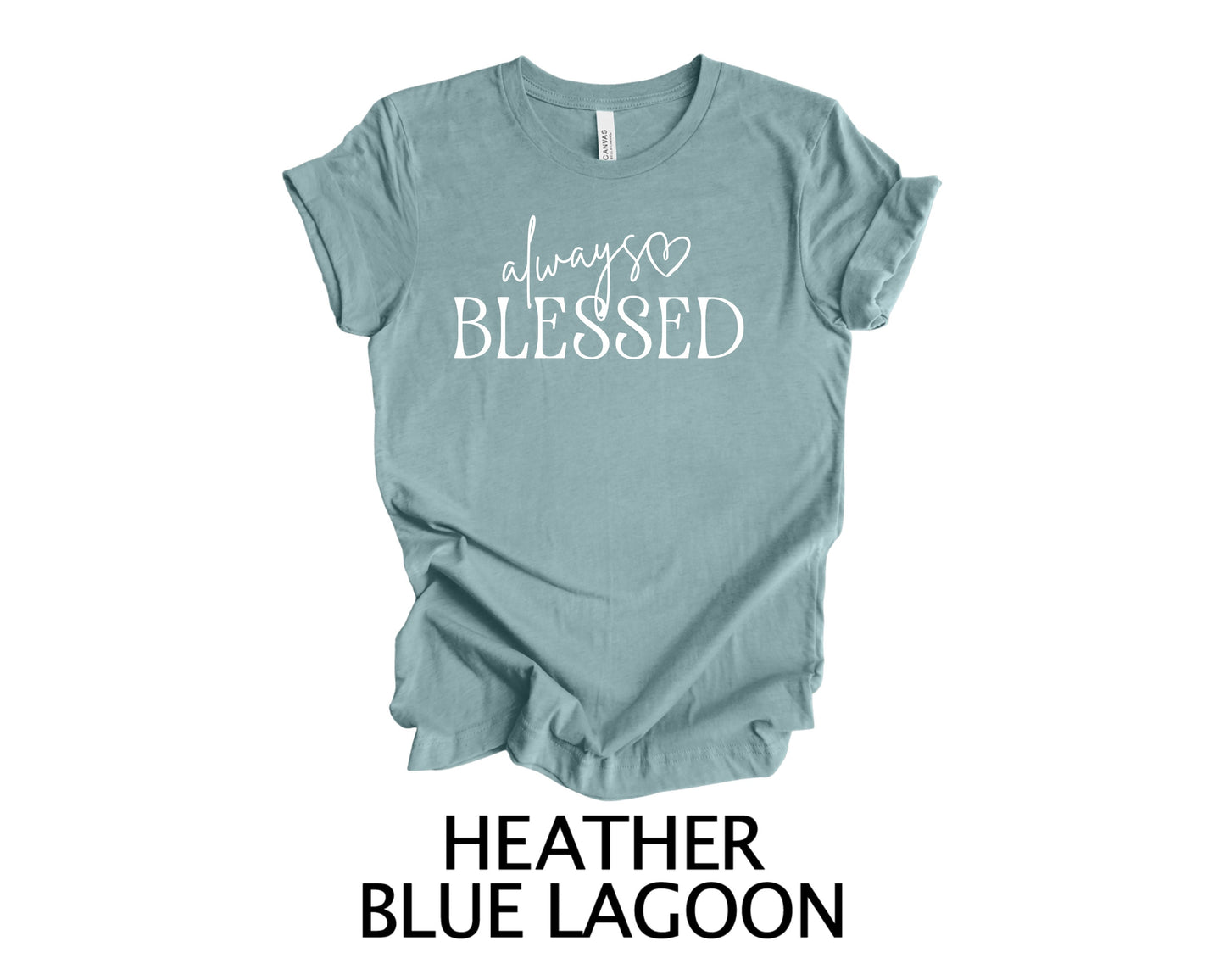 Always Blessed Graphic Tee for Women