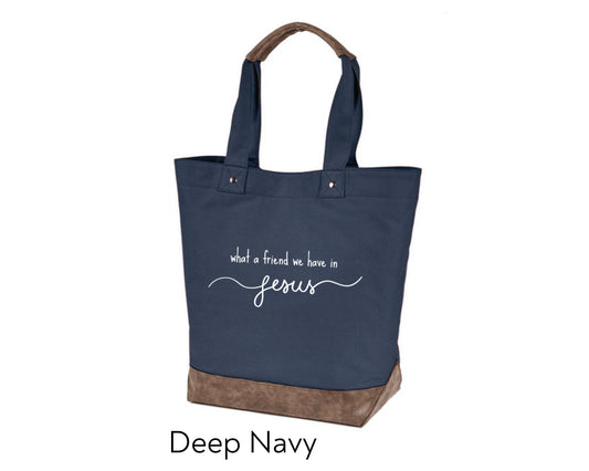 Custom Tote - What a Friend We Have in Jesus
