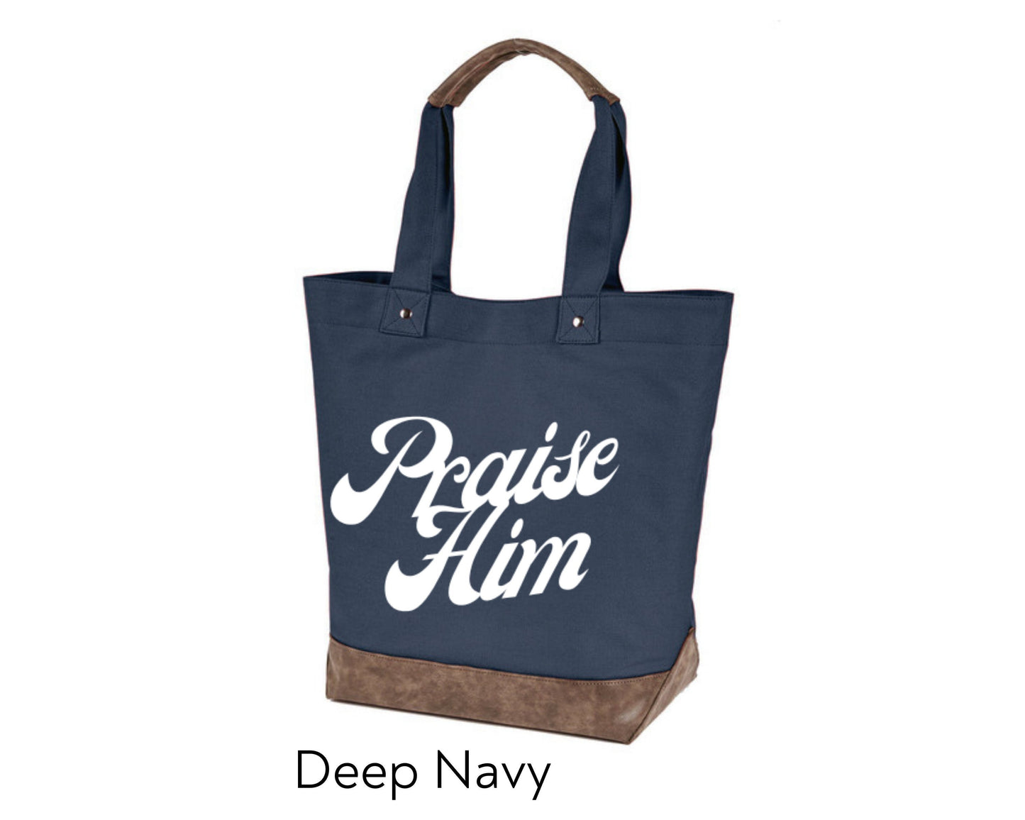 Large, Sturdy Canvas Tote - Praise Him