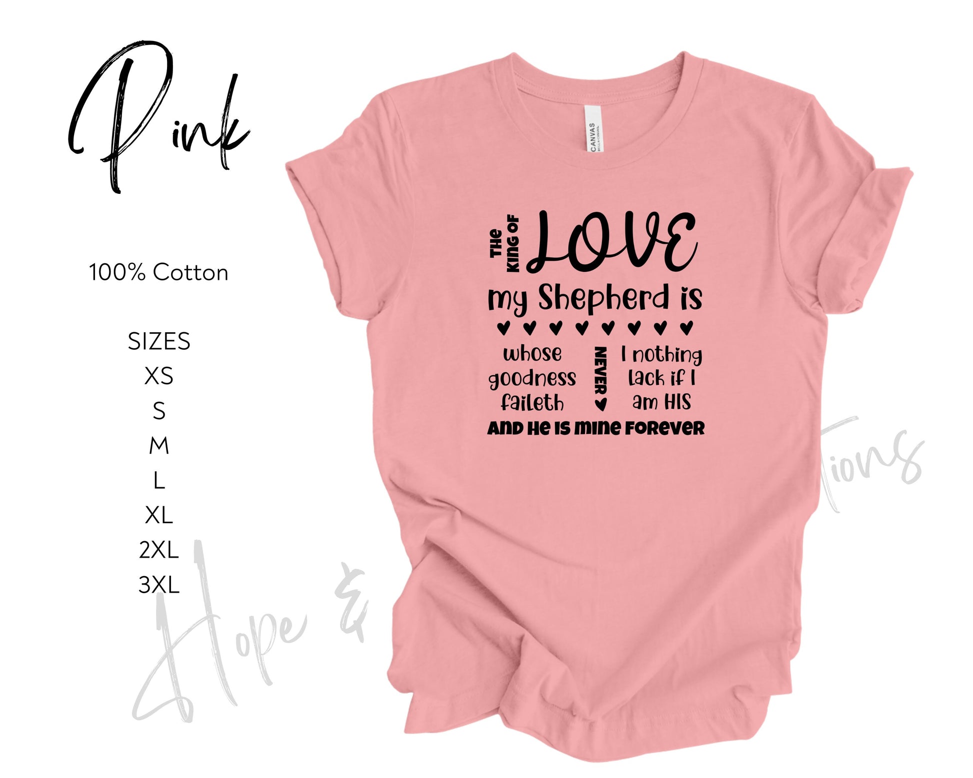 The King of Love my Shepherd Is Graphic Tee