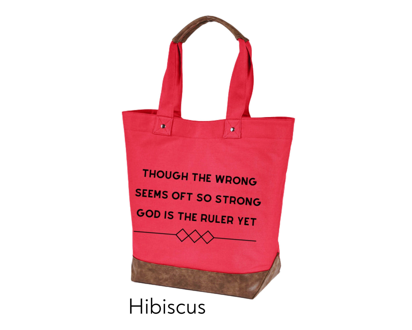 Canvas Tote - God is the Ruler Yet Though the wrong seems oft so strong My Father's World hymn