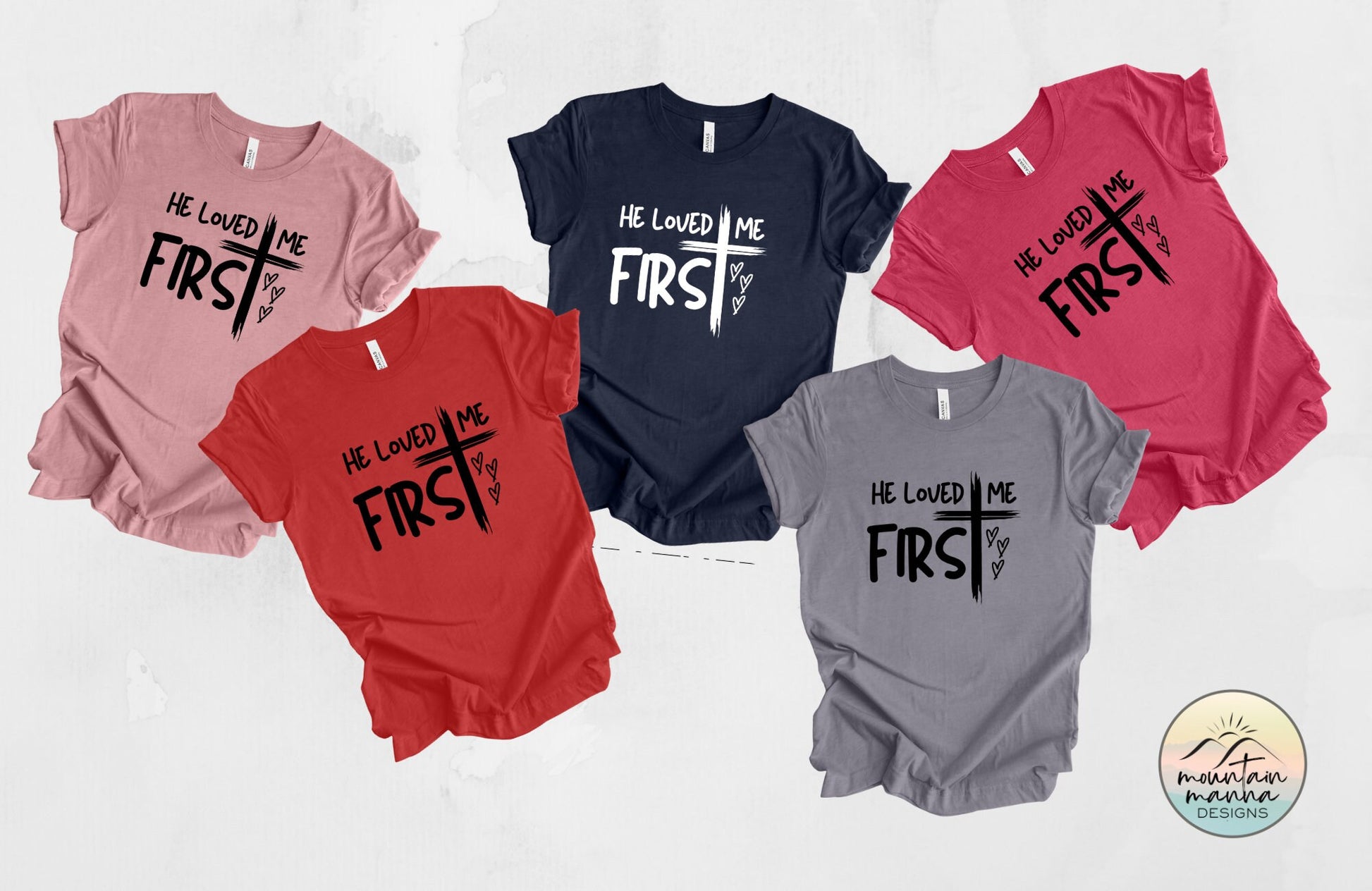Valentine's Day Graphic Tee for Christian Women | He Loved Me Firsts | God's Love | Cross | Jesus Loves Me