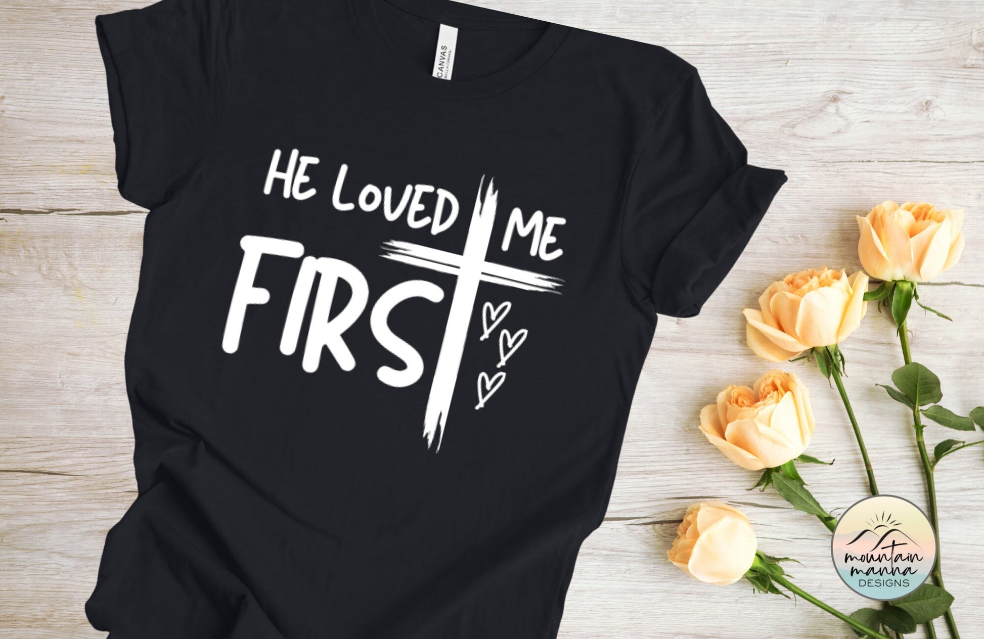 Valentine's Day Graphic Tee for Christian Women | He Loved Me Firsts | God's Love | Cross | Jesus Loves Me
