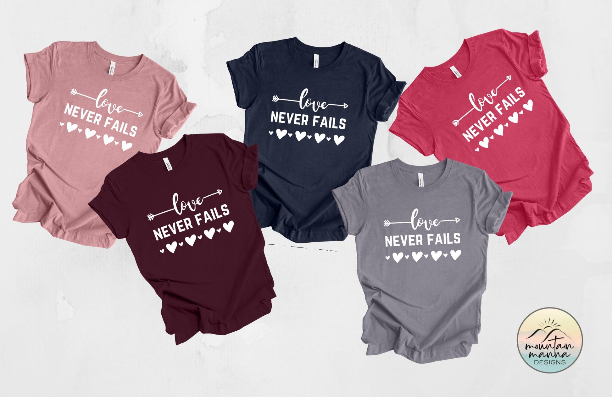 Love Never Fails Women's Shirt Christian | Valentine's Day | Gift for Her |