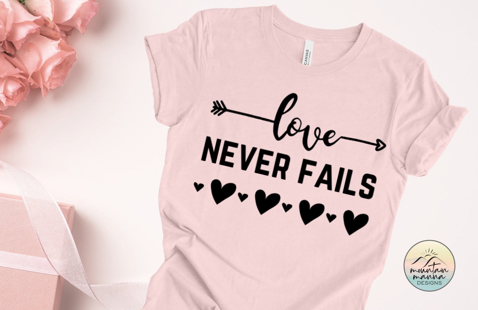Love Never Fails Women's Shirt Christian | Valentine's Day | Gift for Her |