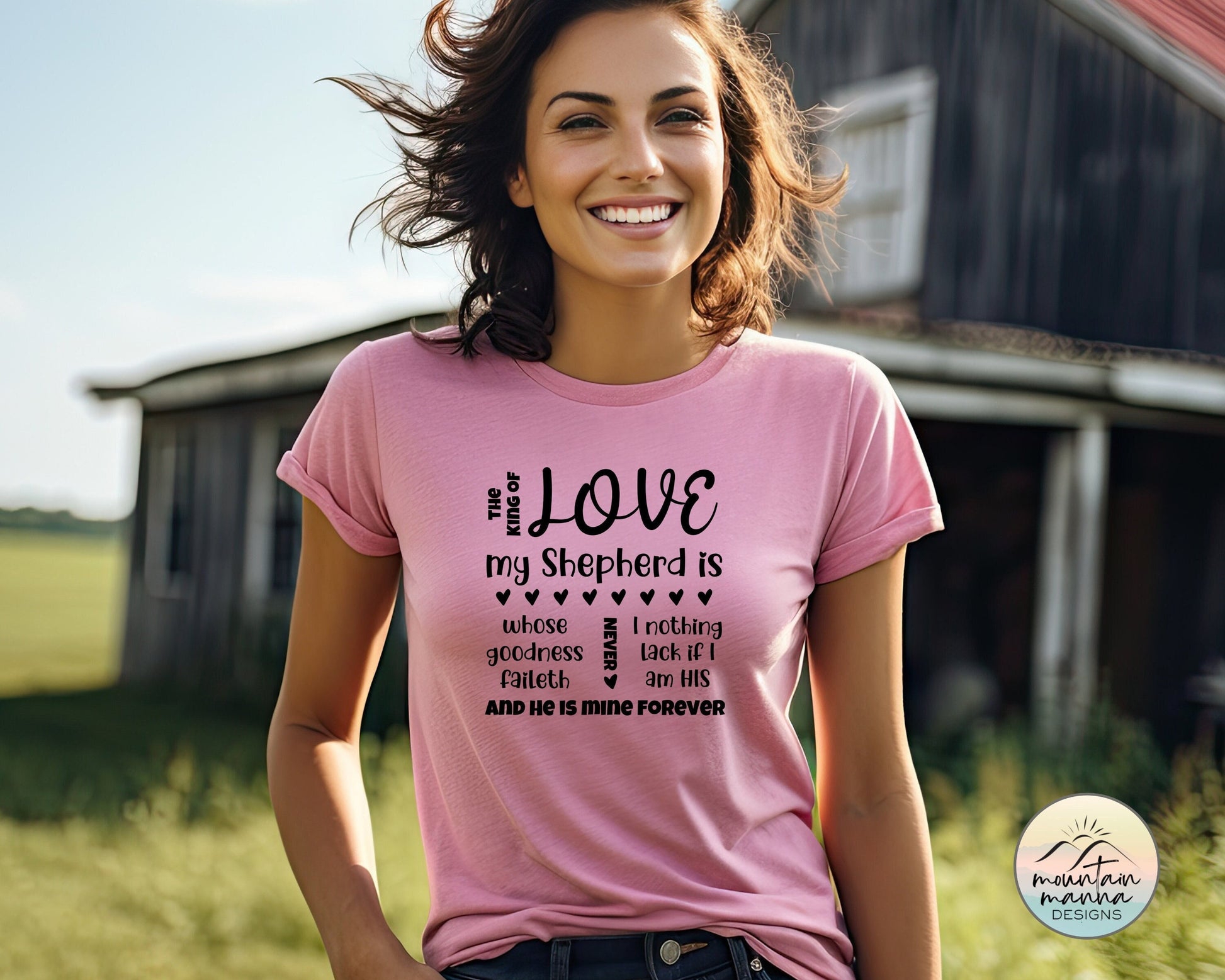 The King of Love my Shepherd Is Graphic Tee