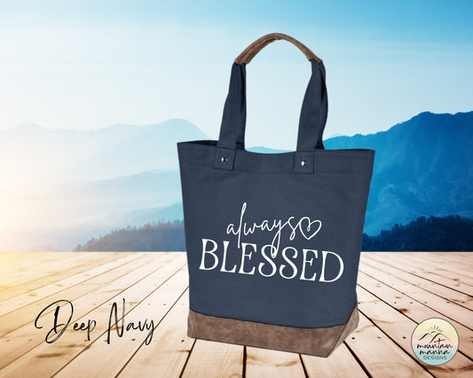 Custom Tote - Always Blessed