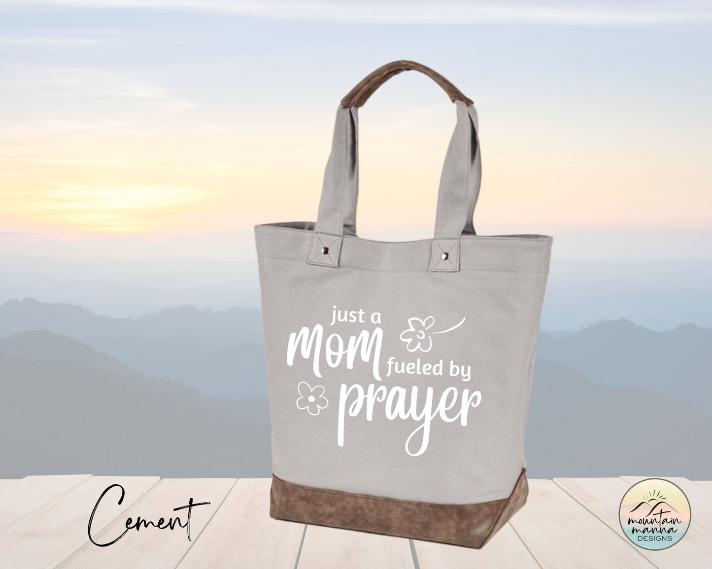 Canvas Tote - Just a Mom Fueled by Prayer | Gift for her