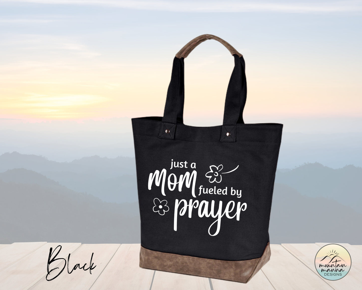 Canvas Tote - Just a Mom Fueled by Prayer | Gift for her