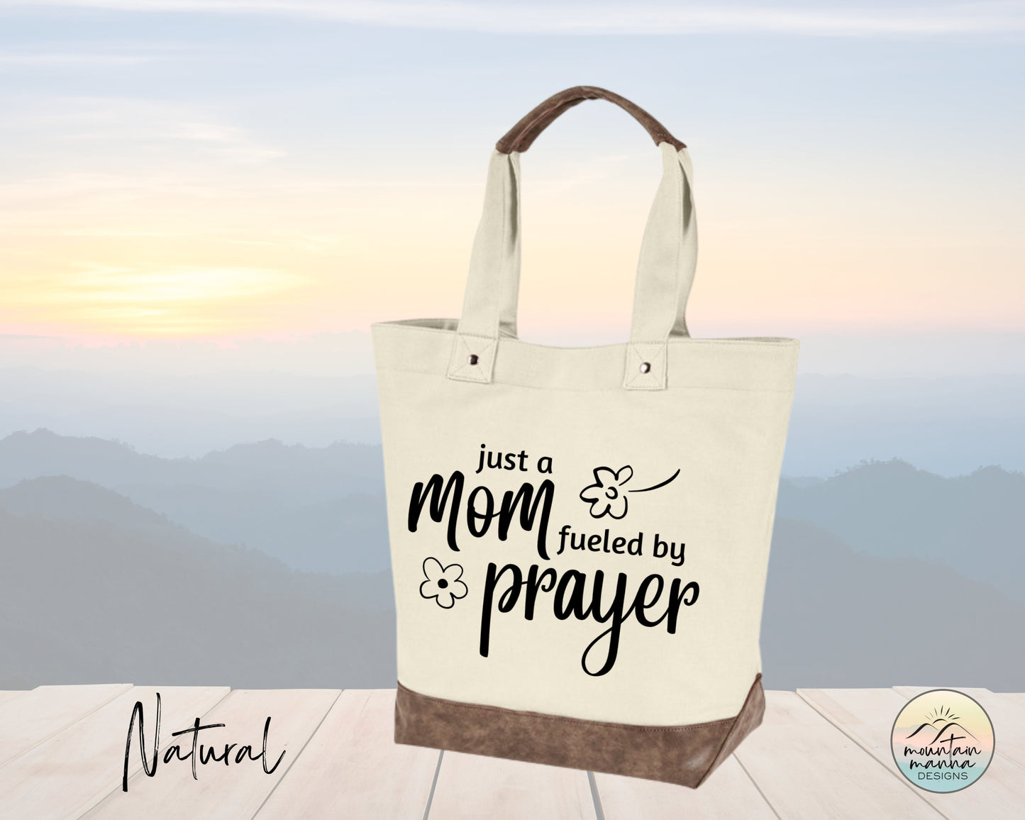 Canvas Tote - Just a Mom Fueled by Prayer | Gift for her