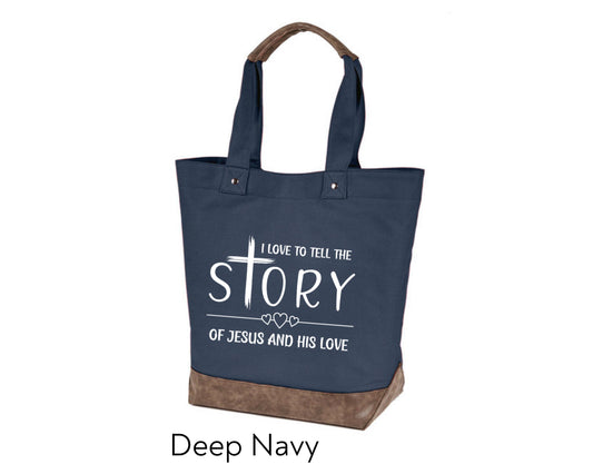 Canvas Tote - I Love to Tell the Story of Jesus and His Love