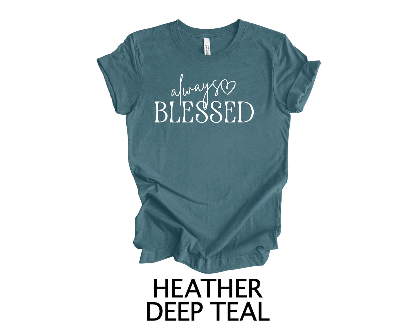 Always Blessed Graphic Tee for Women
